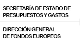 Secretaría de Estado de Hacienda y Presupuestos - Secretaría General de Presupuestos y Gastos - Dirección General de Fondos Comunitarios