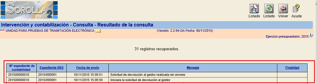 Pantalla dónde se refleja la solicitud de devolución desde SOROLLA2 de un expediente que se encuentra en la intervención (IRIS)